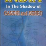 India in the shadow of Gandhi and nehru