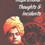 Vivekananda- Inspirational Thoughts and Incidents