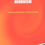 Genesis and Growth of Nehruism