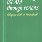 Understanding ISLAM through HADIS