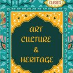 Yojana Classics- Art, Culture & Heritage