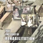 1947 The Story of Rehabilitation
