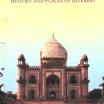 Delhi History and Places of Interest