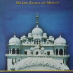 Guru Tegh Bahadur his life, Travels and Message