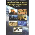 INTERNATIONAL CLIMATE CHANGE NEGOTIATIONS - AN ASSESMENT (POP) (2013)