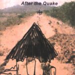 THE BHUJ STORY - AFTER THE QUAKE (POP) (2007)