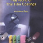 The World of Thin Film Coatings